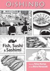 Oishinbo: Fish, Sushi and Sashimi, Vol. 4: A la Carte - Akira Kariya, Akira Hanasaki