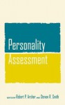 Personality Assessment - Robert P. Archer, Steven R. Smith