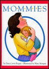 Mommies - Dian Curtis Regan