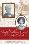 Emily Dickinson in Love: The Case for Otis Lord - John Evangelist Walsh