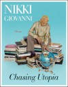 Chasing Utopia: A Hybrid - Nikki Giovanni