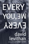 Every You, Every Me - David Levithan, Jonathan Farmer