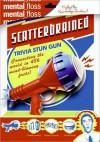 Mental Floss: Scatterbrained - Mental Floss, Mental Floss