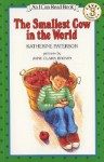 The Smallest Cow in the World Book and Tape [With Book] - Katherine Paterson