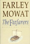 The Farfarers - Farley Mowat