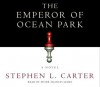 The Emperor of Ocean Park (Audio) - Stephen L. Carter, Peter Francis James