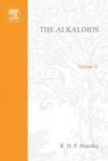 The Alkaloids, Volume 10 - R.H.F. Manske