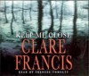 Keep Me Close - Clare Francis