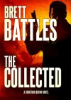 The Collected (A Jonathan Quinn Novel) - Brett Battles