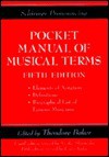 Schirmer Pronouncing Pocket Manual of Musical Terms - Laura Kuhn, Laura Kuhn, Theodore Baker