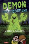 Demon from the Deep End - James Allison, Dani Cruz