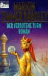 Der verbotene Turm (Darkover, #12) - Marion Zimmer Bradley, Rosemarie Hundertmarck