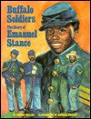 Buffalo Soldiers: The Story of Emanuel Stance - Robert H. Miller