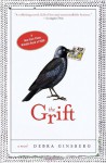 The Grift: A Novel - Debra Ginsberg