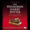 Das Phänomen Harry Potter - Melissa Anelli, Irina von Bentheim