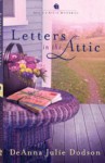 Letters in the Attic - DeAnna Julie Dodson