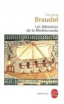 Les Mémoires de la Méditerranée - Fernand Braudel
