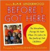 Before I Got Here - Blair Underwood, Donyell Kennedy-Mccullough