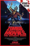 Zombie Movies: The Ultimate Guide - Glenn Kay, Alejandro Brugues