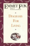 Diagrams for Living: The Bible Unveiled - Emmet Fox