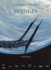 Vestiges - Laurence Suhner