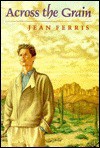 Across the Grain - Jean Ferris