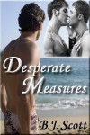 Desperate Measures - B.J. Scott