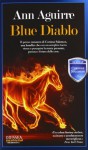 Blue Diablo - Ann Aguirre, Sabrina Scalvinoni