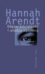 Odpowiedzialność i władza sądzenia - Hannah Arendt