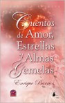 Cuentos de Amor, Estrellas y Almas Gemelas - Enrique Barrios