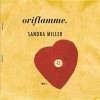 Oriflamme - Sandra Miller, Sandra Doller