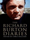 The Richard Burton Diaries - Richard Burton, Chris Williams