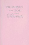 Promises from God for Parents - Pink - Cornel De Klerk, Kylie Munger, Christian Art Gifts