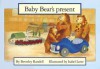 Baby Bears Present (New Pm Story Books) - Beverly Randell