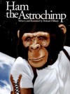 Ham The Astrochimp - Richard Hilliard