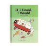 If I Could, I Would - David R. Collins, Kelly Oechsli