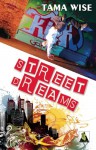 Street Dreams - Tama Wise