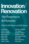 Innovation/Renovation: New Perspectives on the Humanities - Ihab Hassan, Ihab Hassan