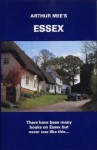 Essex (The King's England) - Arthur Mee