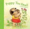 Puppy Too Small - Cyndy Szekeres