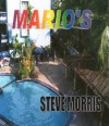 Mario's - Steve Morris