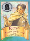 Rowan and the Keeper of the Crystal - Emily Rodda