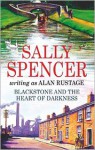 Blackstone and the Heart of Darkness - Alan Rustage, Sally Spencer