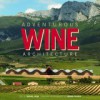 Adventurous Wine Architecture - Michael Webb, Images Publishing Group Pty, Erhard Pfeiffer