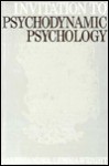 Invitation to Psychodynamic Psychology: - Alessandra Lemma, Alessandra Lamma-Wright