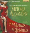 His Mistress by Christmas - Victoria Alexander