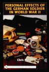 Personal Effects of the German Soldier in World War II - Chris Mason