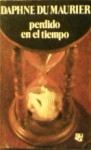 Perdido en el tiempo - Daphne du Maurier