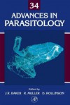 Advances in Parasitology, Volume 34 - John R. Baker, Ralph Muller