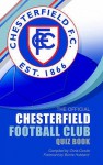 The Official Chesterfield Football Club Quiz Book - Chris Cowlin